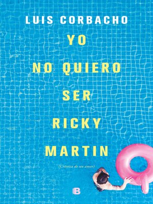 cover image of Yo no quiero ser Ricky Martin